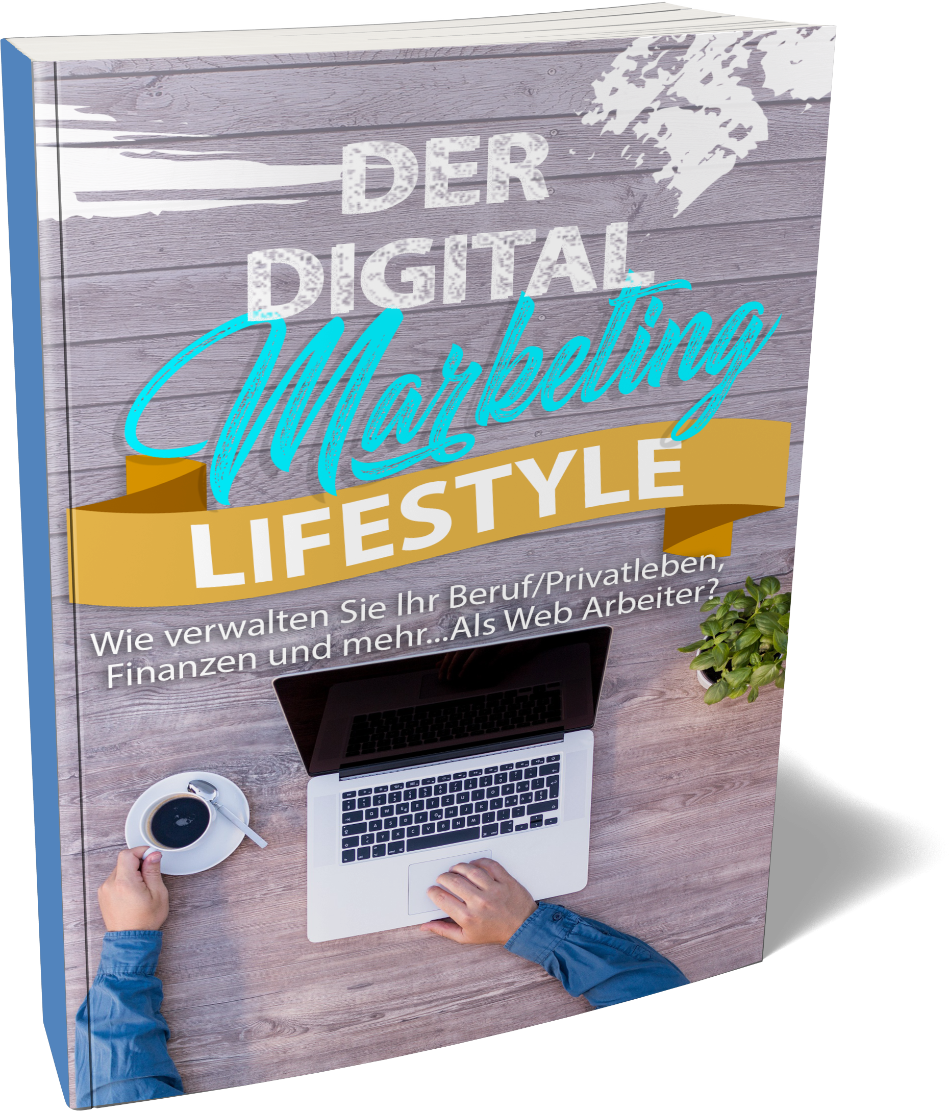 Der digitale Marketing Lifestyle Ebook